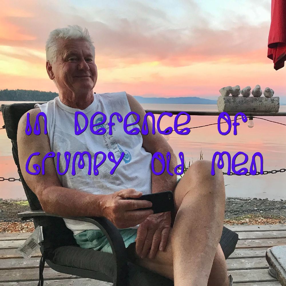 In defence of Grumpy Old&nbsp;Men