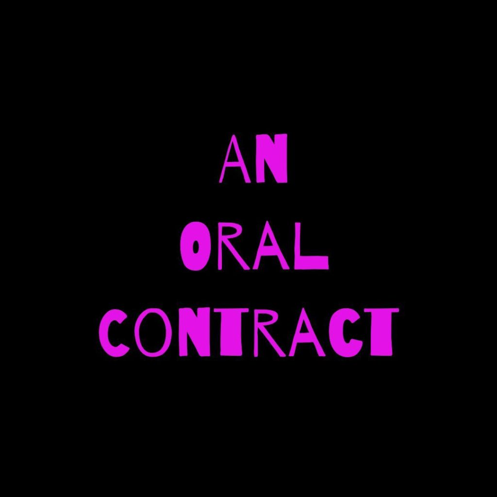 An Oral Contract