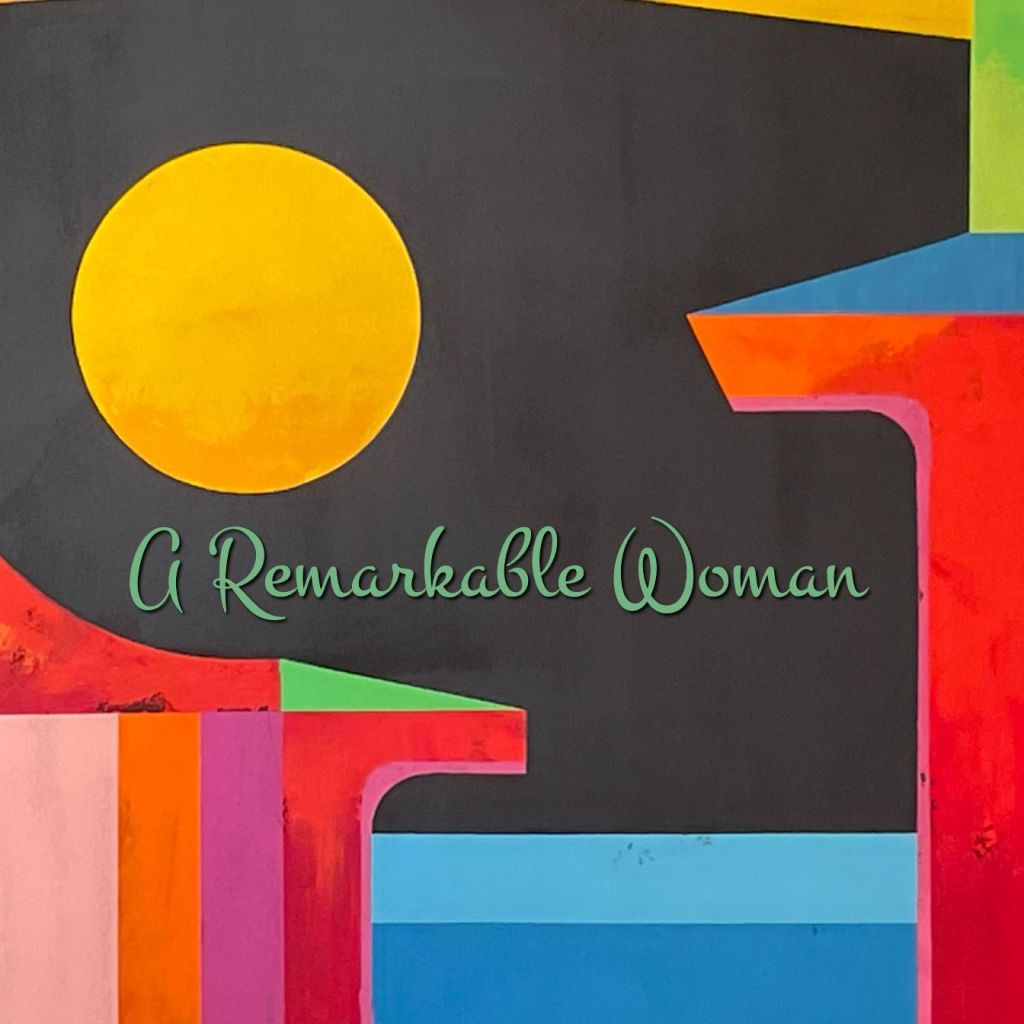 A Remarkable Woman